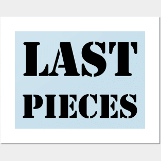 last pieces B Posters and Art